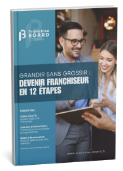 guide devenir franchiseur 12 etapes